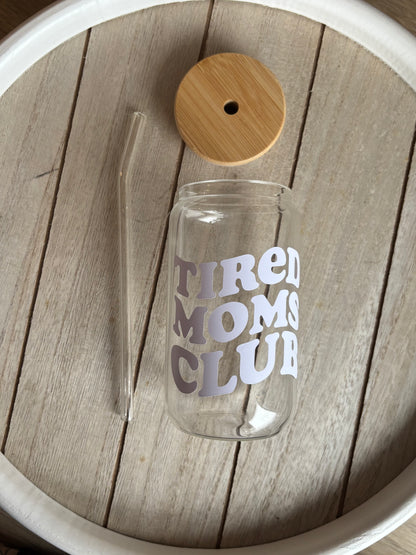 Glas Tumbler- Tired Moms Club